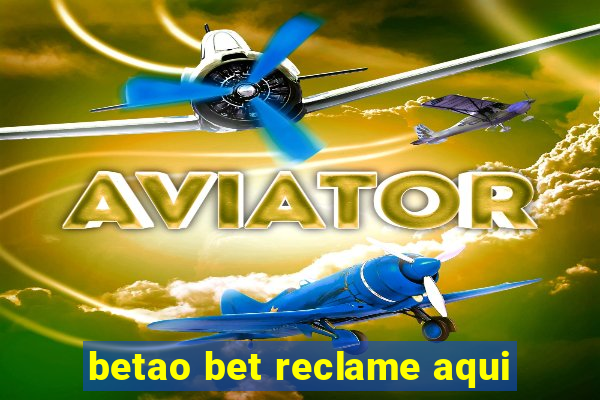 betao bet reclame aqui